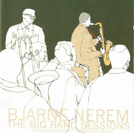 Bjarne Nerem - The Big Band Sessions