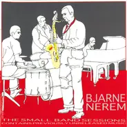 Bjarne Nerem - The Small Band Sessions