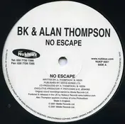 BK - No Escape / Up Ya Drum