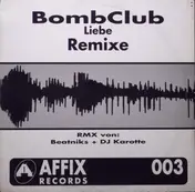 Bomb Club - Liebe Remixe