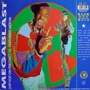 Bomb The Bass - Megablast / Don't Make Me Wait