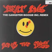 Bomb The Bass - Beat Dis (The Gangster Boogie Inc. Remix)