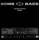 12inch Vinyl Single - Bomb The Bass Featuring Maureen - Say A Little Prayer (Limited Edition Remix)