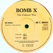 Bomb X - The Unknow War