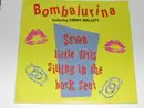 7inch Vinyl Single - Bombalurina Featuring Timmy Mallett - Seven Little Girls Sitting In The Back Seat - Red Paper Labels