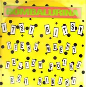 12inch Vinyl Single - Bombalurina - Itsy Bitsy Teeny Weeny Yellow Polka Dot Bikini