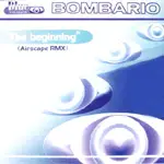 Bombario - The Beginning (Airscape RMX)