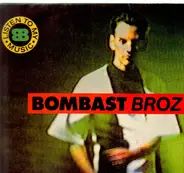 Bombast Broz - Listen To My Music