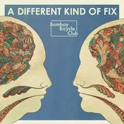 Bombay Bicycle Club - A DIFFERENT KIND OF FIX