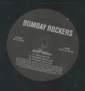 Bombay Rockers - Sexy Mama