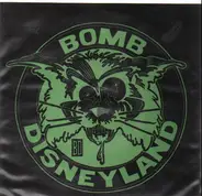 Bomb Disneyland - Nail Mary c/w Evangelist