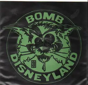 Bomb Disneyland - Nail Mary c/w Evangelist