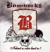 BOMBECKS - Nehmt Es Oder Lasst Es