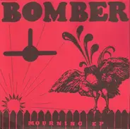 Bomber - Mourning EP