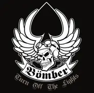 Bomber - Turn Off The Lights