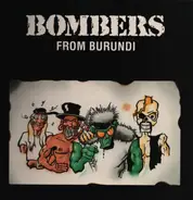 Bombers From Burundi - Bombers From Burundi