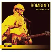 BOMBINO - Agamgam