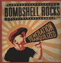 LP - Bombshell Rocks - Generation Tranquilized - Tri Colour vinyl, LTD ED