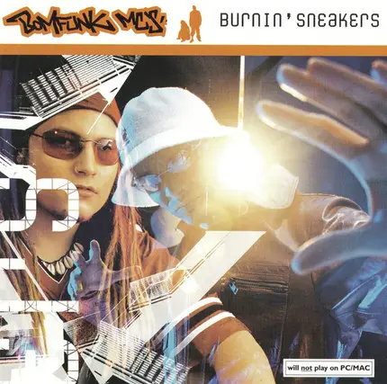 Bomfunk MC's - Burnin' Sneakers