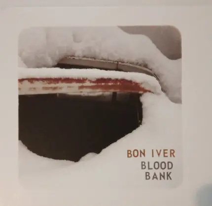 Bon Iver - Blood Bank