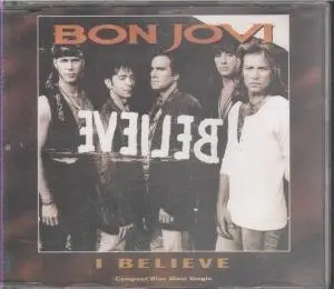 Bon Jovi - I Believe (Clearmountain Mix, plus 3 live tracks)