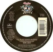 Bon Jovi - I'll Sleep When I'm Dead