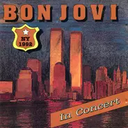 Bon Jovi - In Concert