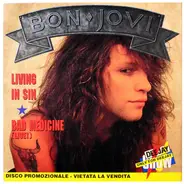 Bon Jovi - Living In Sin / Bad Medicine (Live!)