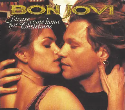Bon Jovi - Please Come Home For Christmas