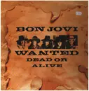 12inch Vinyl Single - Bon Jovi - Wanted Dead Or Alive