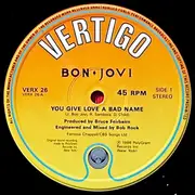 12inch Vinyl Single - Bon Jovi - You Give Love A Bad Name