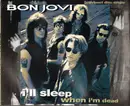 CD Single - Bon Jovi - I'll Sleep When I'm Dead