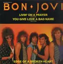 12inch Vinyl Single - Bon Jovi - Livin' On A Prayer / You Give Love A Bad Name