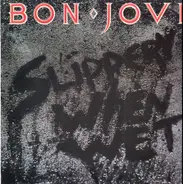 Bon Jovi - Slippery When Wet