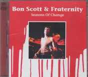 Bon Scott - Seasons Of Change
