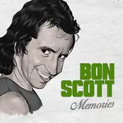 Bon Scott - Memories