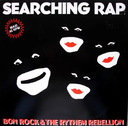 Bon Rock & The Rythem Rebellion - Searching Rap