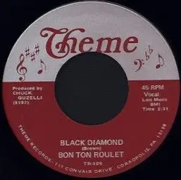 Bon Ton Roulet - Black diamond / You excite me daddy