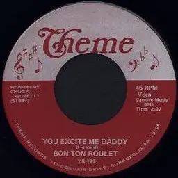 Bon Ton Roulet - Black diamond / You excite me daddy
