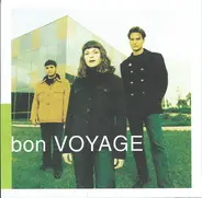 Bon Voyage - Bon Voyage