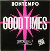 12'' - Bontempo - Good Times