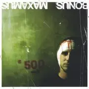 CD - Bonus Maxamus - Number 500