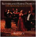 Double LP - Bonynge / Sutherland / Horne / Pavarotti - Live From Lincoln Center - Gatefold, ffrr