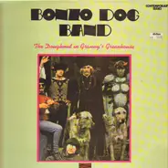 Bonzo Dog Band - The Doughnut In Granny's Greenhouse