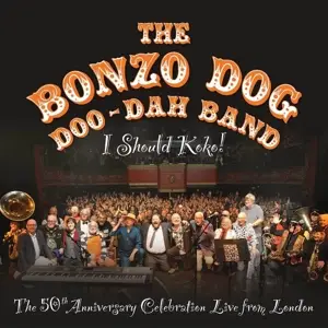 Bonzo Dog Doo Dah Band - I Should Koko