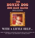 CD - Bonzo Dog Doo-Dah Band - With A Little Help - Digisleeve