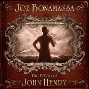 Bonamassa,Joe - The Ballad Of John Henry