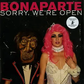 Bonaparte - Sorry, We're Open