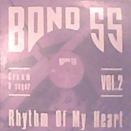 Bond 55 Featuring Noelle Night - Rhythm Of My Heart