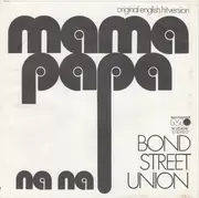 7inch Vinyl Single - Bond Street Union - Mama Papa